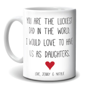 Mug - Luckiest Dad Daughter