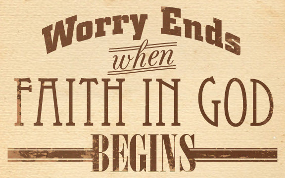 Wood Frames - Faith - Worry Ends