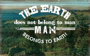 Wood Frames - Outdoor - Man Belongs To Earth