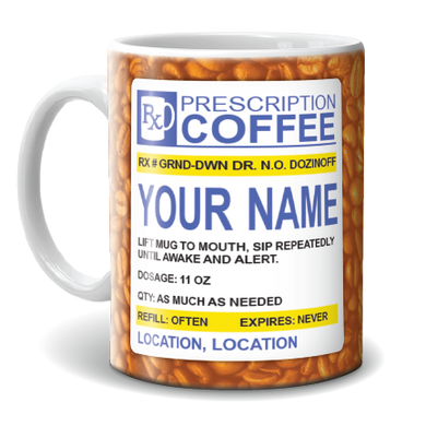 Mug - Coffee Prescription