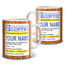 Load image into Gallery viewer, Mug - Coffee Prescription