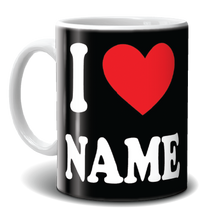 Load image into Gallery viewer, Mug - I Love Name - 1